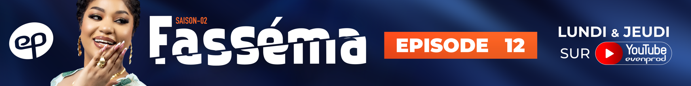 Fasséma — Épisode 12